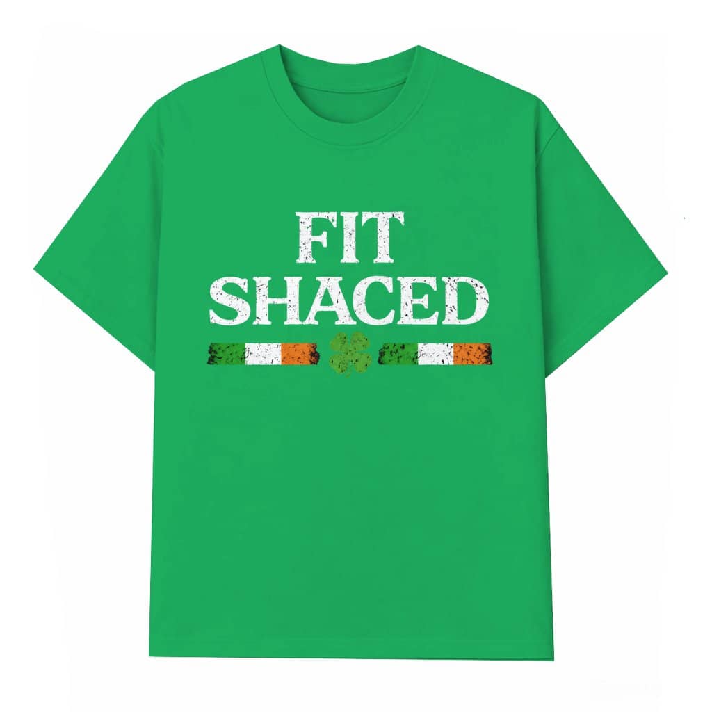 Fit Shaced T-shirt – St. Patrick's Day Gift for Him & Her Retro Funny Shamrock
