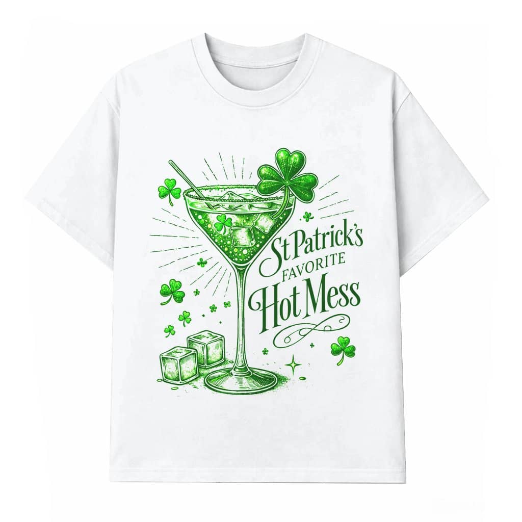 St Patrick’s Favorite Hot Mess T-shirt – St Patrick's Day Funny Irish Drinking Gift for Him & Her