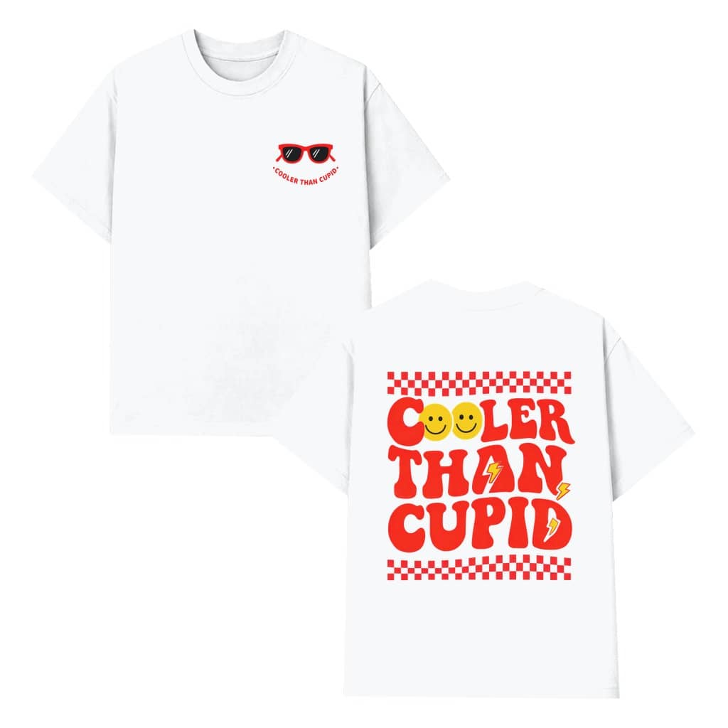 Cooler Than Cupid T-shirt – Funny Valentine's Day Gift for Men Women