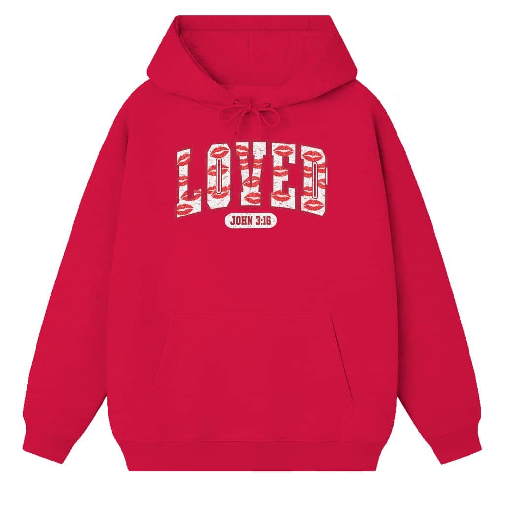 Loved John 3:16 Hoodie – Christian Valentine's Day Bible Verse Gift