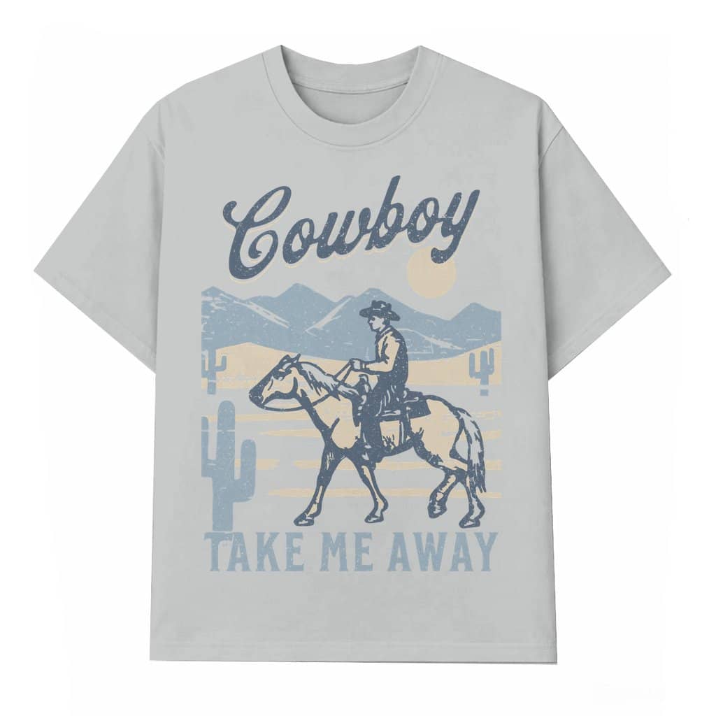 Cowboy Take Me Away T-shirt – Vintage Western Rodeo Gift for Women