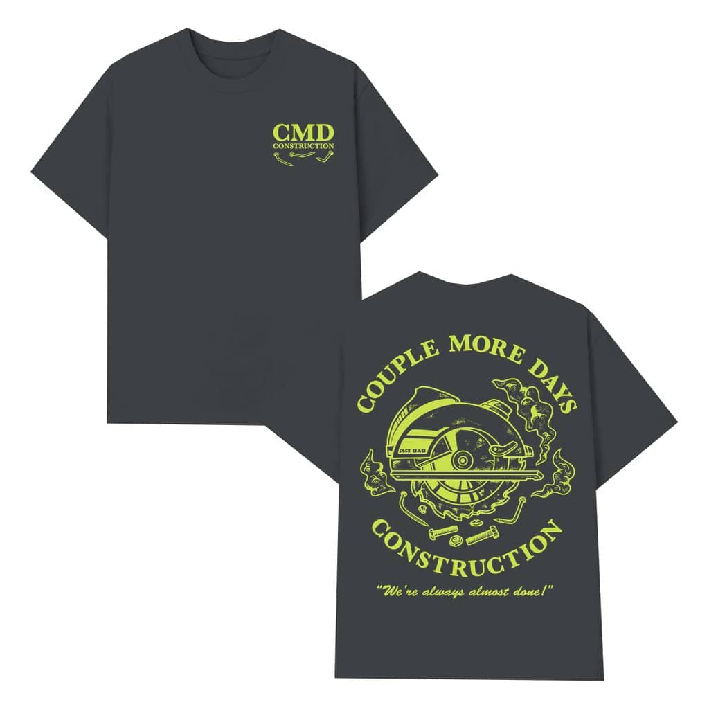 Couple More Days Construction T-shirt – Couples Gift Funny Vintage
