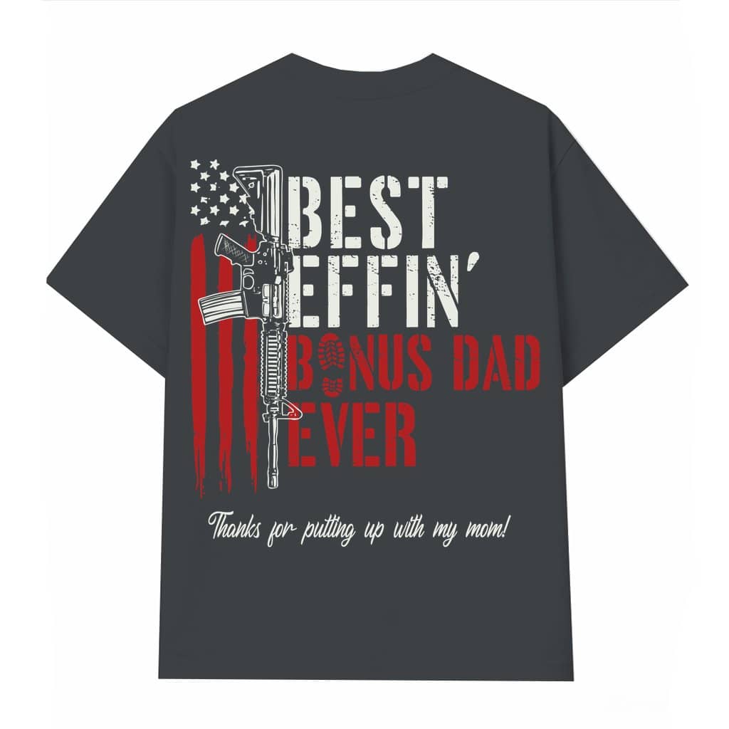 Funny Effin' Bonus Dad Ever T-shirt – Father's Day Gift for Stepdad Funny Vintage