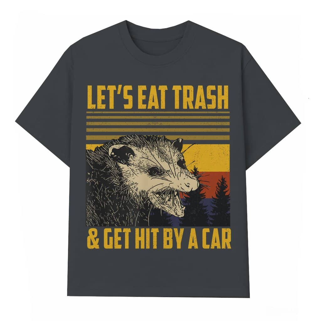 Funny Opossum Let's Eat Trash T-shirt – Birthday Gift for Him Her Vintage Meme