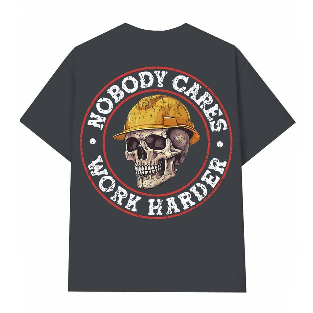 Nobody Cares Work Harder T-shirt – Motivational Gift for Men Vintage 90s