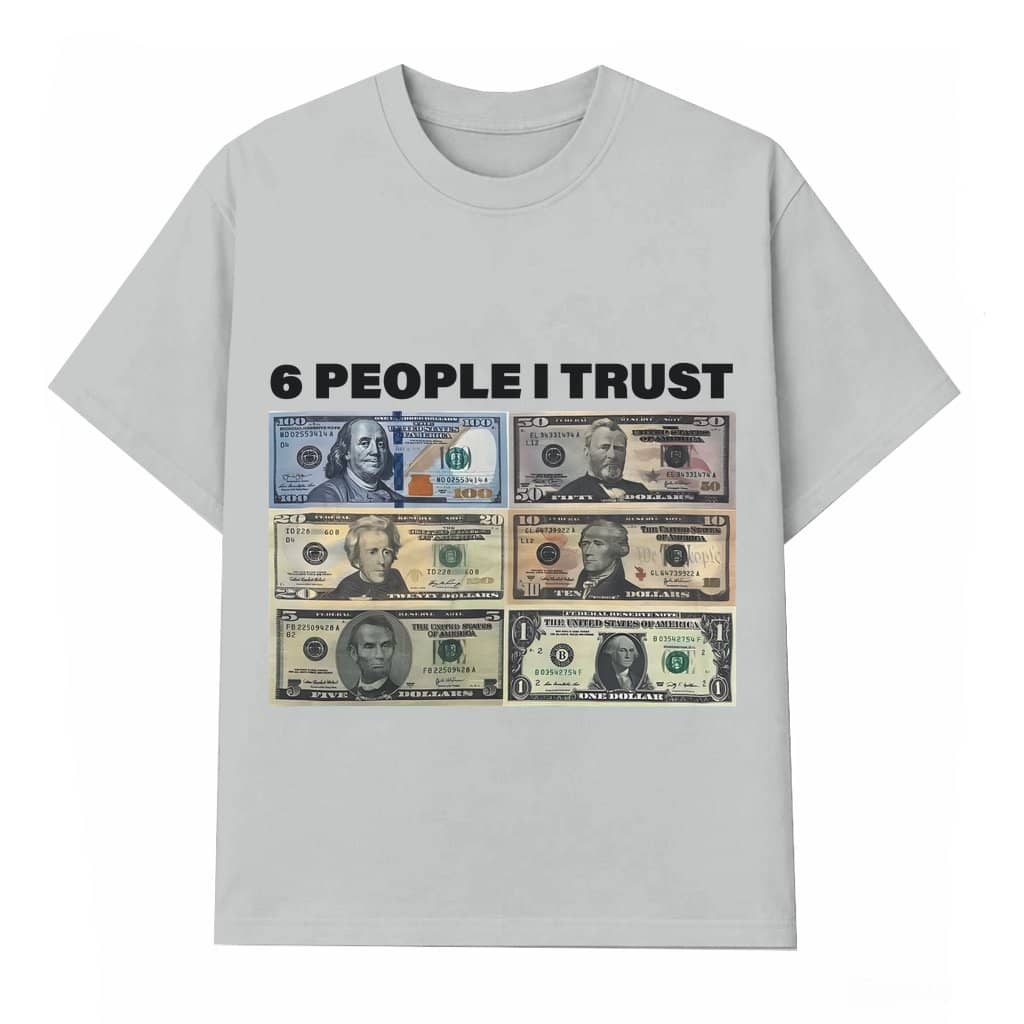 '6 people I trust' T-shirt – Funny Sarcastic Gift for Men Vintage Style