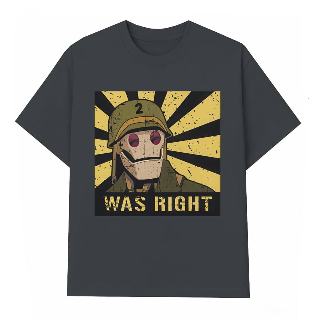 Robot Was Right T-shirt – Funny Pop Culture Gift for Men Women Vintage