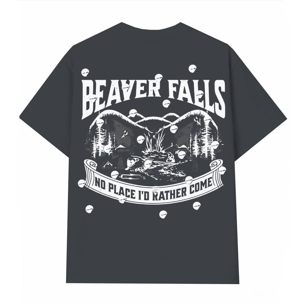 Beaver Falls T-shirt – Birthday Gift for Men Funny
