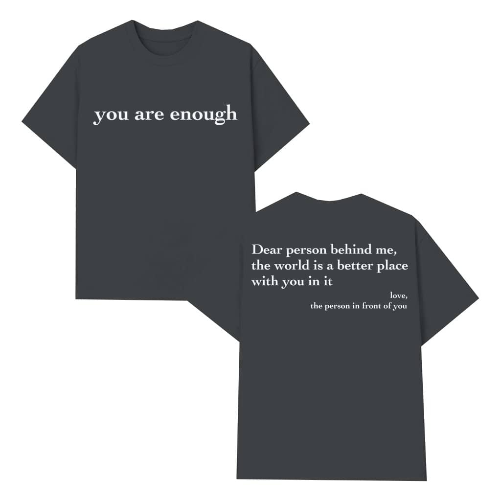 Dear Person Behind Me T-shirt – Inspiring Gift for Men Streetwear