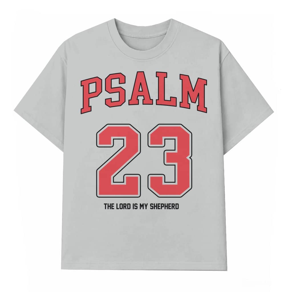 Psalm 23 The Lord Is My Shepherd T-shirt – Christian Gift for Men Women Streetwear Faith