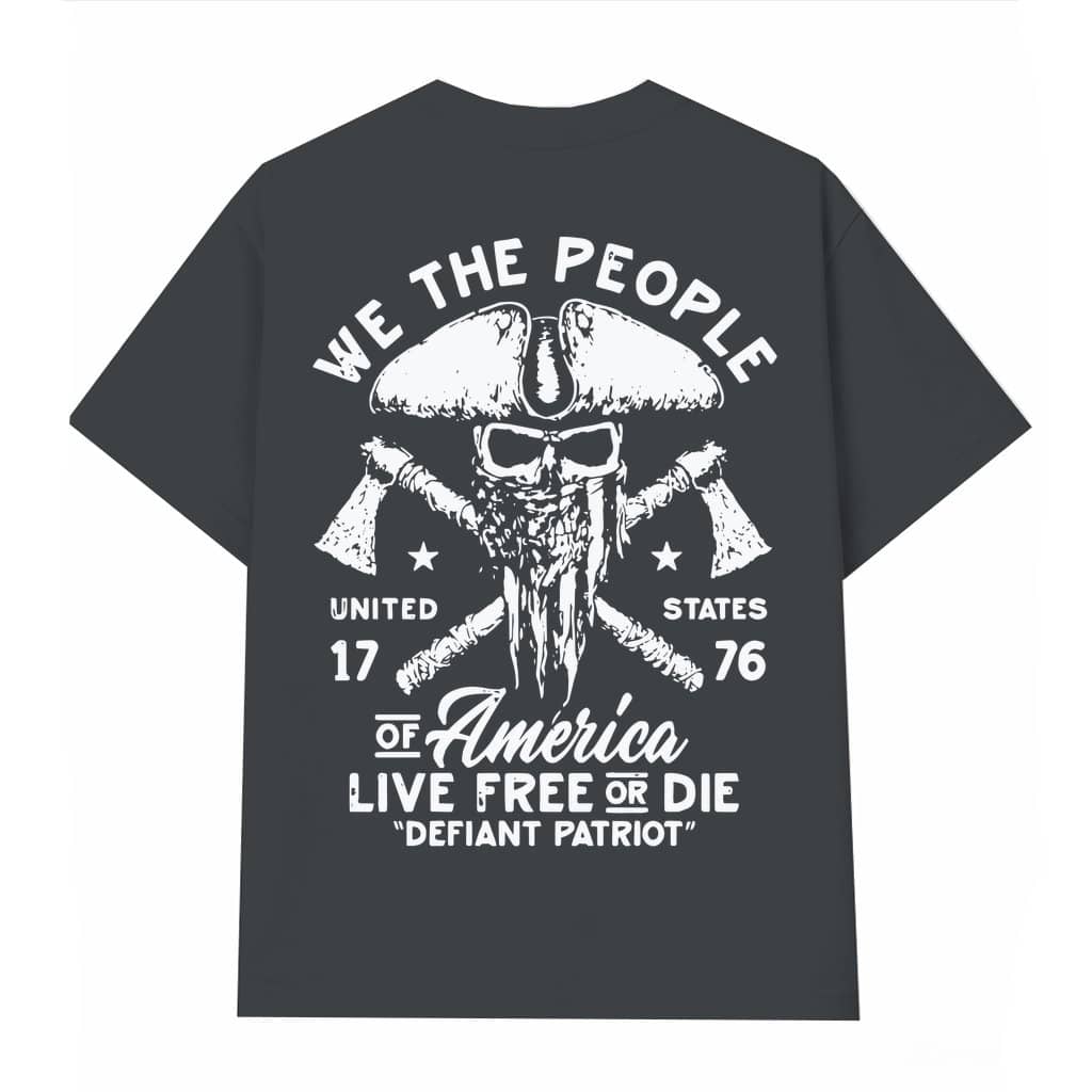 Defiant Patriot T-shirt – We the People Live Free or Die Patriotic Gift for Men Streetwear