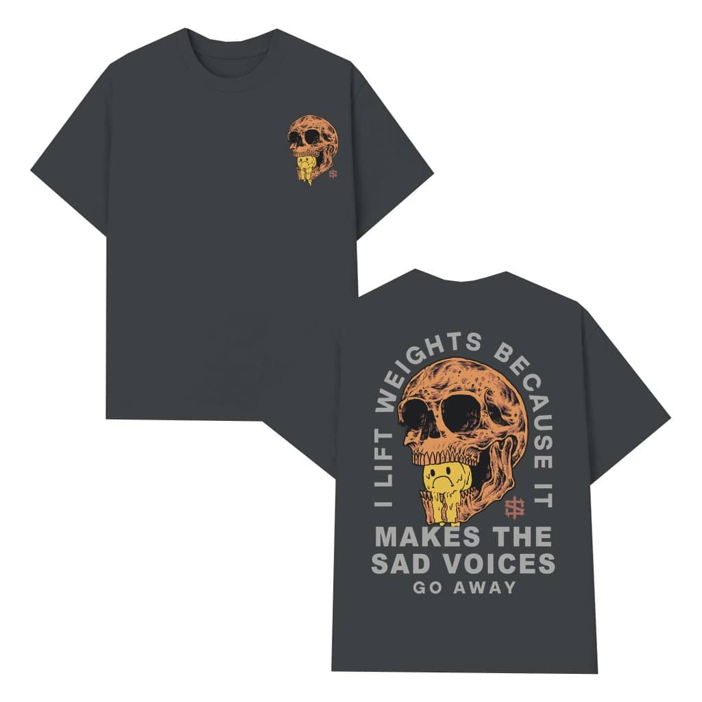 Funny Lift Weights T-shirt – Sad Voices Go Away Workout Gift for Gym Lover
