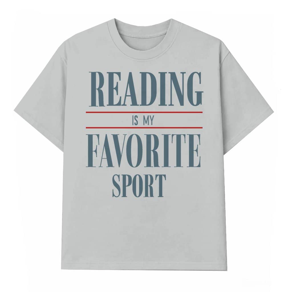 Reading Is My Favorite Sport T-shirt – Bookworm Gift for Readers