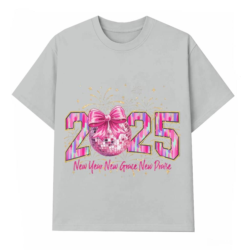 New Grace New Praise T-shirt – New Year 2025 Gift Trendy