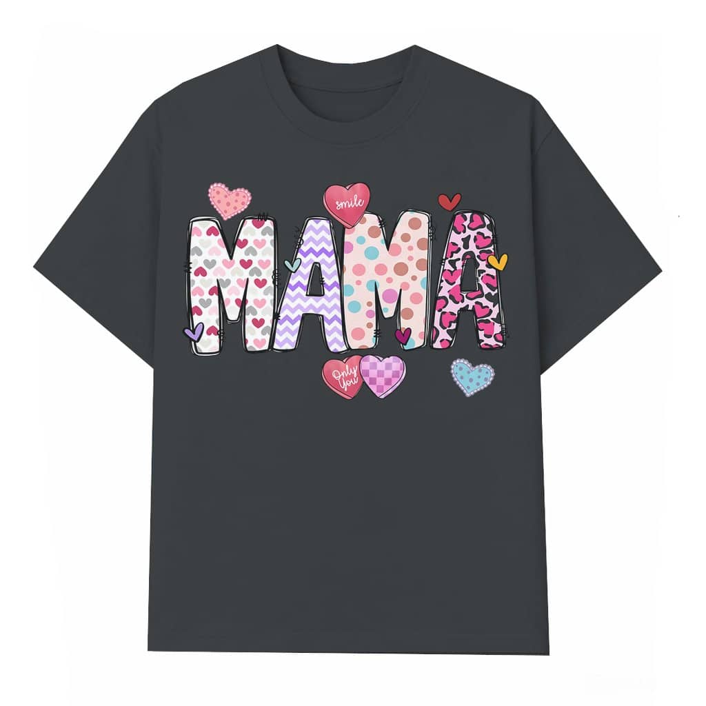 Cute Mama T-shirt – Valentine's Day Gift for Mom Cool Trendy