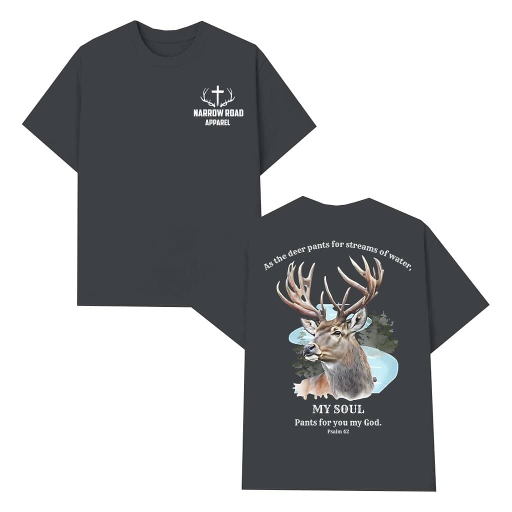 Faithful Hunter T-shirt – Christian Gift for Hunter Psalm 42 Verse
