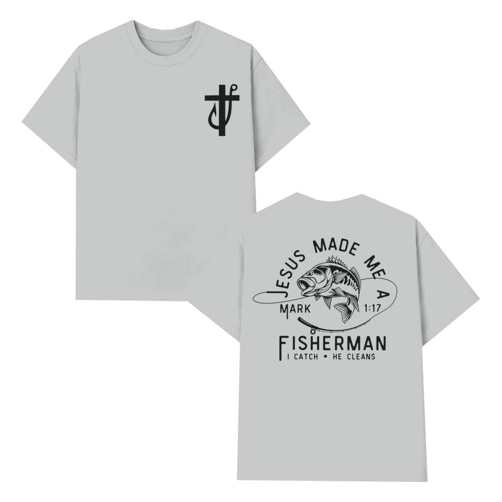 Jesus Made Me a Fishermen T-shirt – Christian Gift for Dad