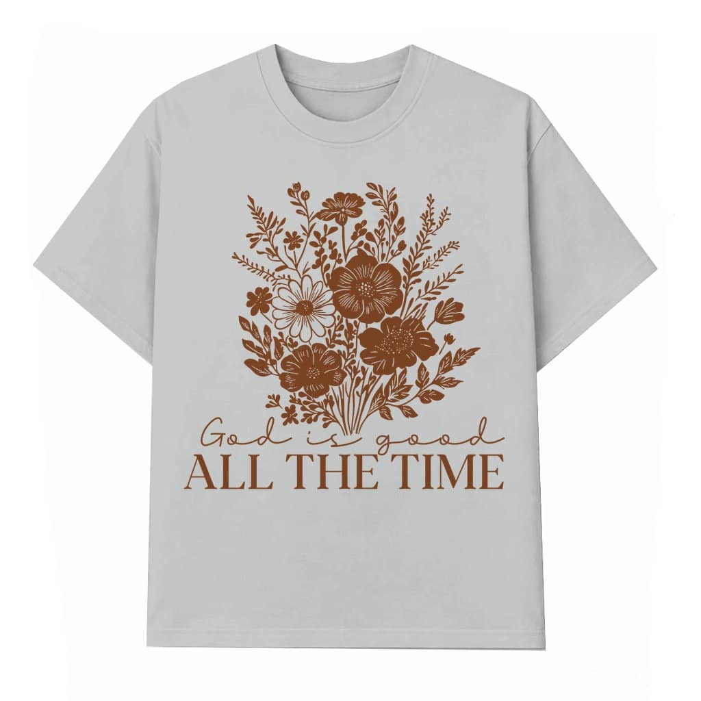 God is Good All The Time T-shirt – Christian Gift for Women Wildflower Boho Floral