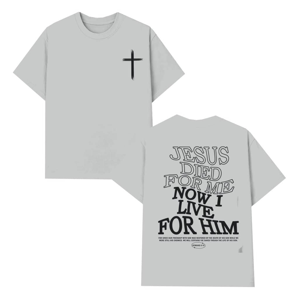 Jesus Died for Me T-shirt – Christian Gift for Men Bible Verse