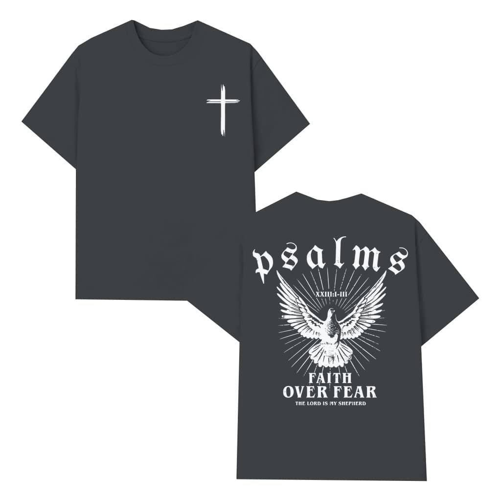 Faith Over Fear T-shirt – Christian Gift Bible Verse