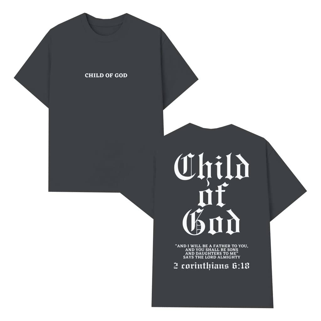 Child of God Bible Verse T-shirt – Christian Faith Gift for Believers