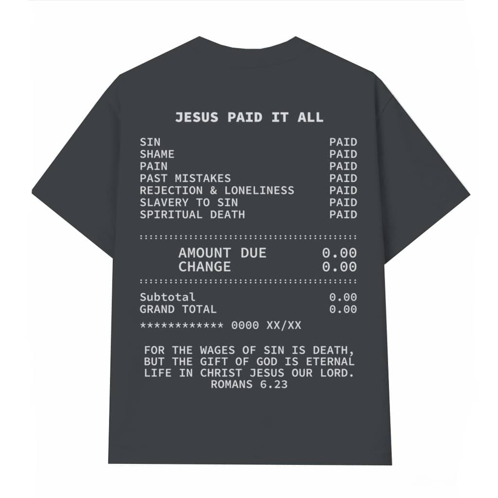 Jesus Paid It All T-shirt – Christian Bible Verse Gift for Believers Faith