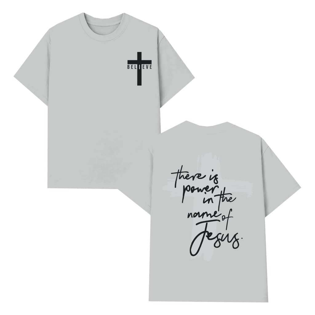 Believe in Jesus T-shirt – Christian Faith Gift for Believers Inspirational