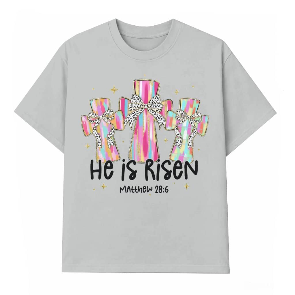 He Is Risen T-shirt – Christian Easter Gift Preppy Bible Verse