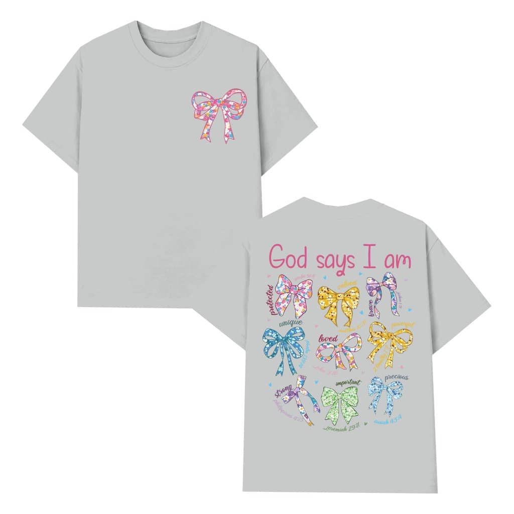 God Say I Am Christian T-shirt – Mother's Day Gift for Mama Bible Verse