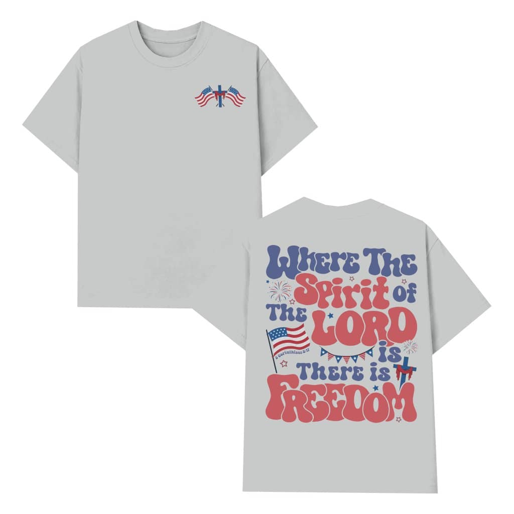 Christian Faith Freedom T-shirt – 4th of July Independence Day Patriotic Gift