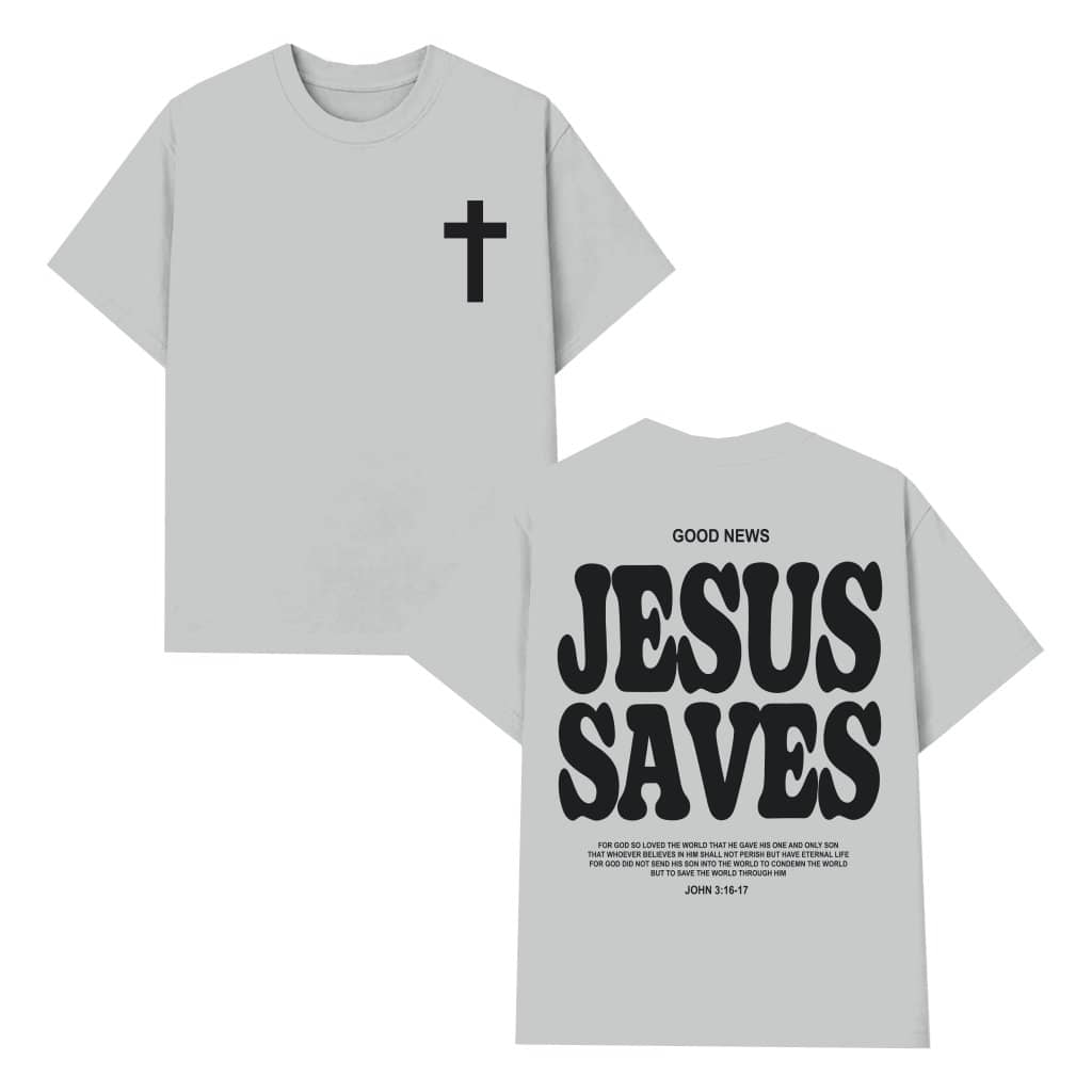Jesus Saves T-shirt – Christian Gift for Men Philippians 4:13 Bible Verse
