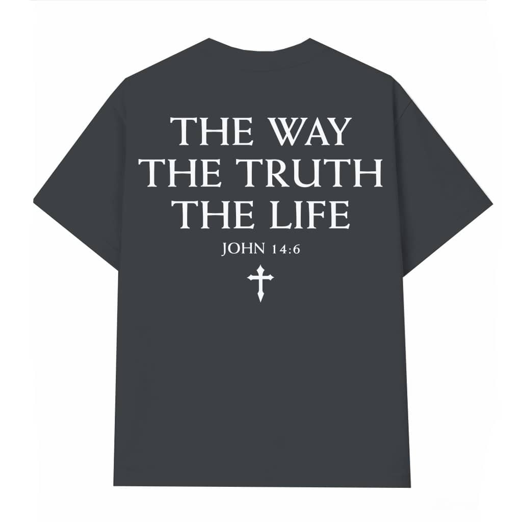 Jesus The Way The Truth T-shirt – Christian Faith Gift for Him Her Faith Over Fear