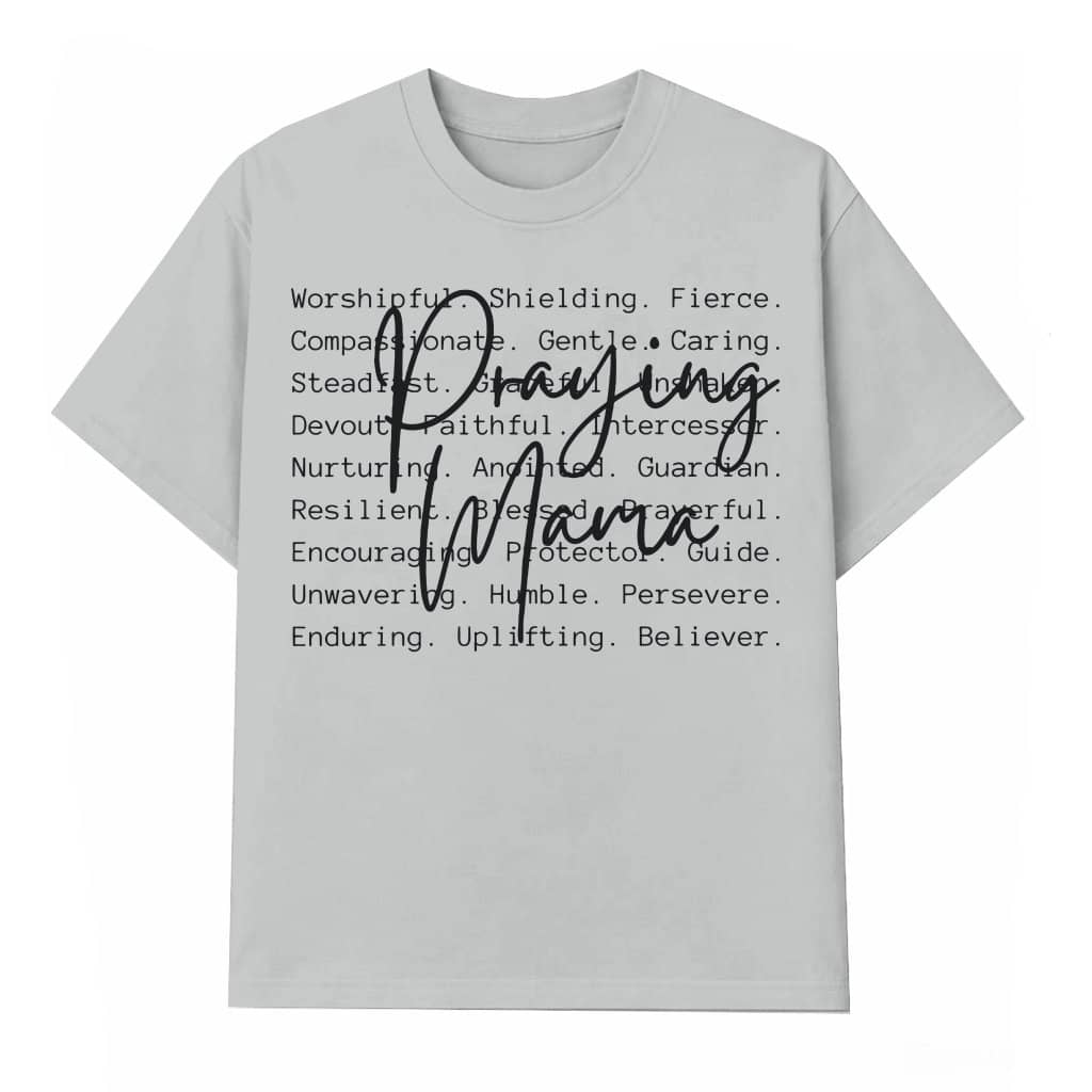 Praying Mama T-shirt – Christian Mother's Day Gift for Mom Love Like Jesus