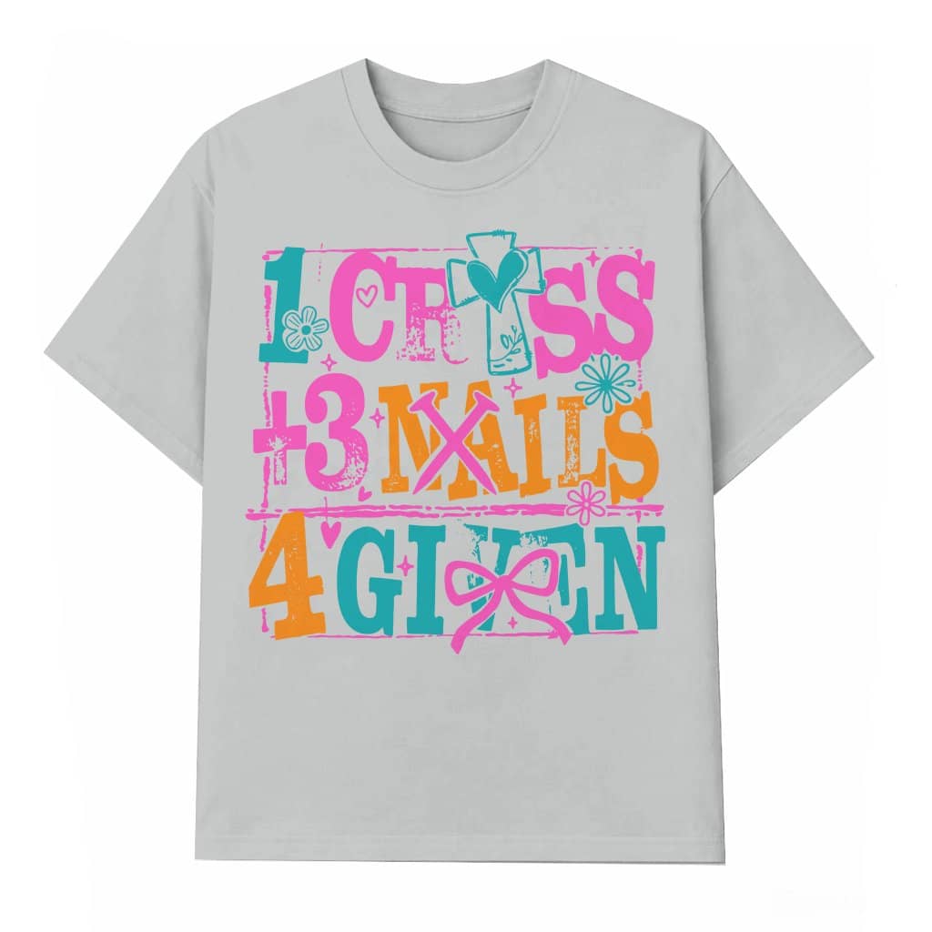 Forgiven He Is Risen One Cross T-shirt – Christian Easter Gift
