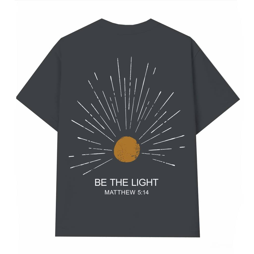 Be The Light T-shirt – Christian Gift Inspirational Sunset Jesus