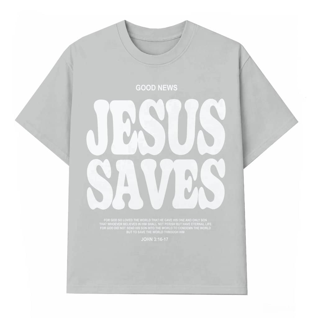 Jesus Saves T-shirt – Christian Gift for Men Bible Verse Streetwear