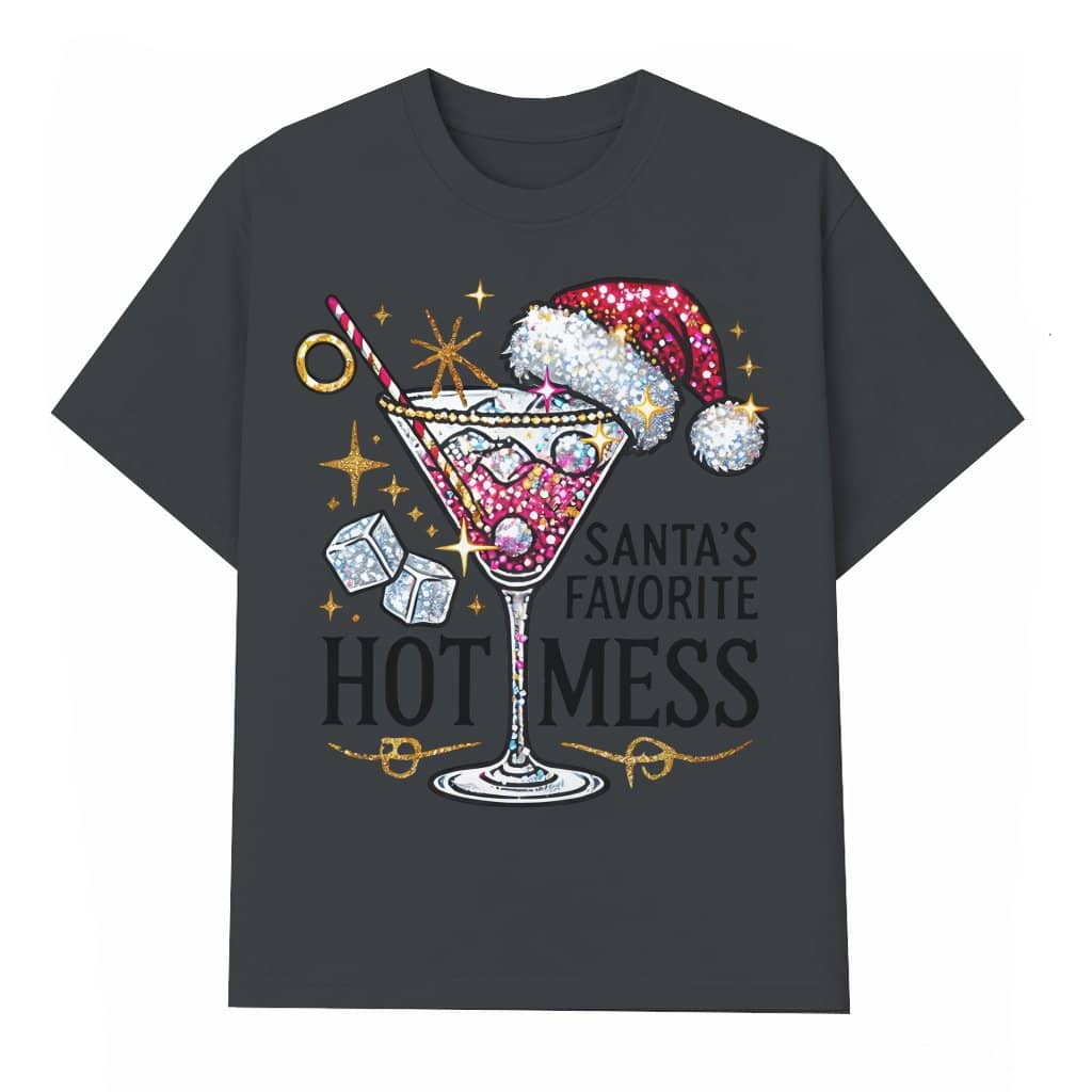 Santa's Hot Mess Martini T-shirt – Christmas Gift Funny Trendy
