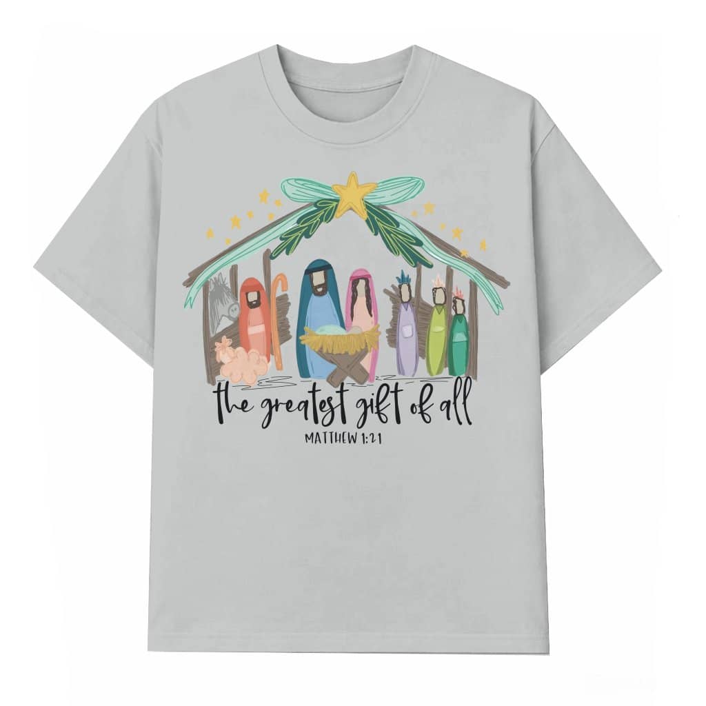Jesus Faith Greatest Gift T-shirt – Christian Christmas Gift