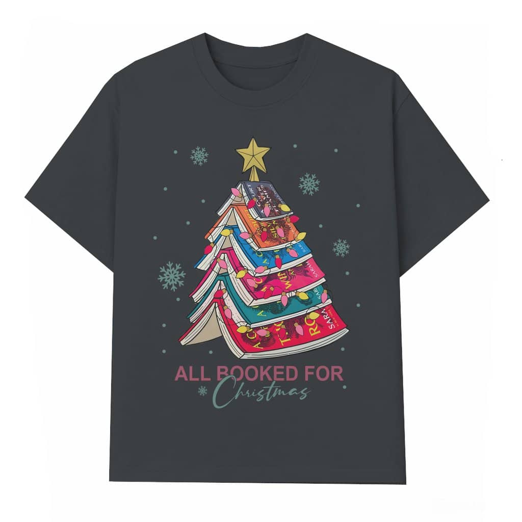 All Booked For Christmas T-shirt – Christmas Gift for Librarian Book Lover