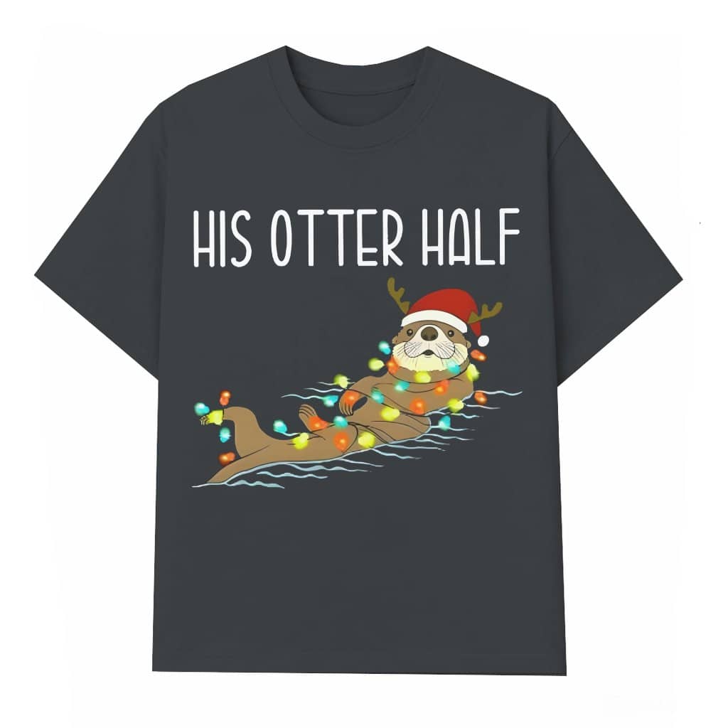 Cute Otter T-shirt – Christmas Gift for Couples Funny Matching Mr Mrs