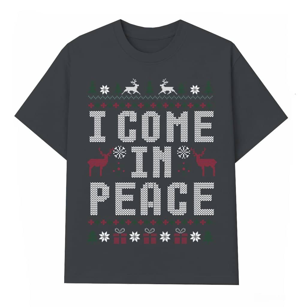 Funny 'I Come in Peace' T-shirt – Christmas Gift for Couple
