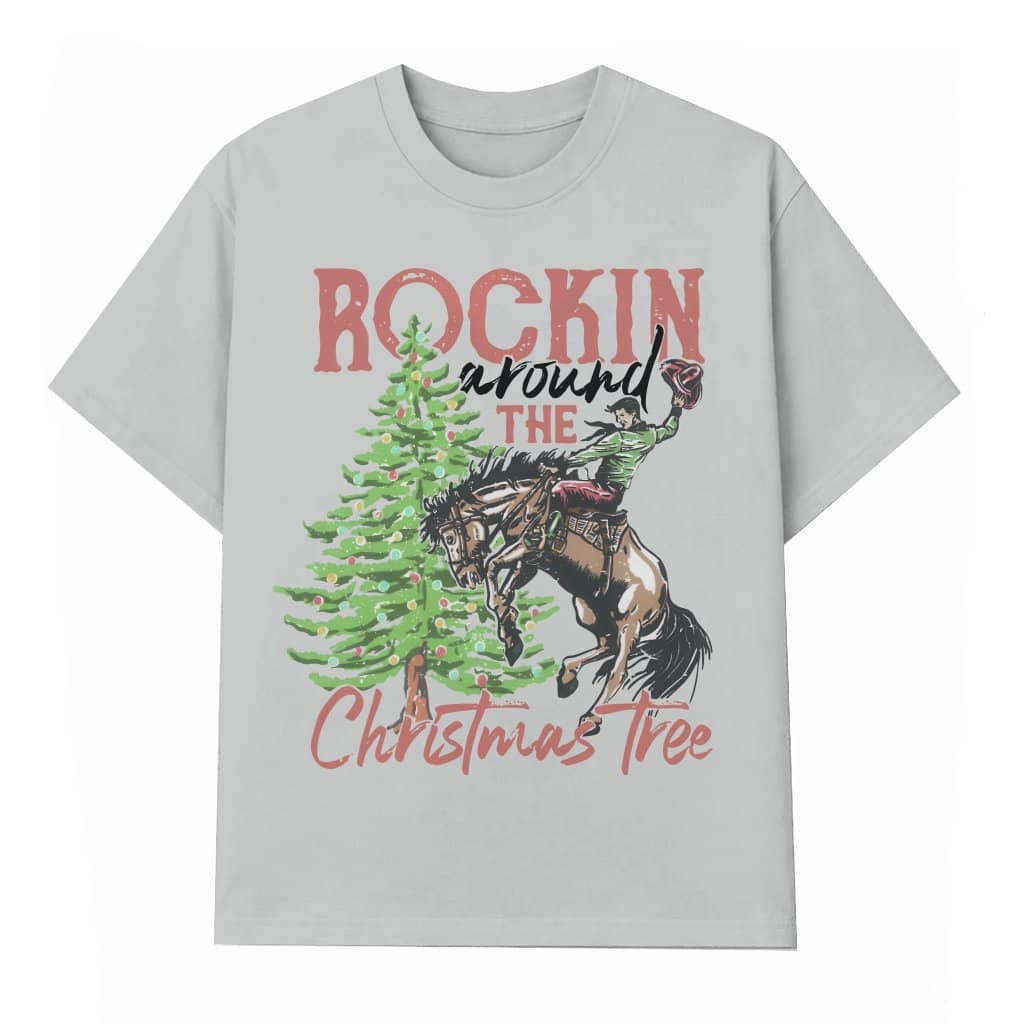 Rockin Around Christmas Tree T-shirt – Christmas Gift Country Western
