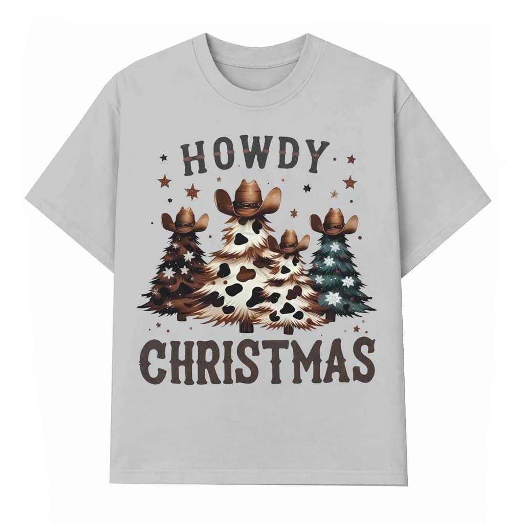 Howdy Christmas T-shirt – Christmas Gift for Him Her Funny Western Cowboy