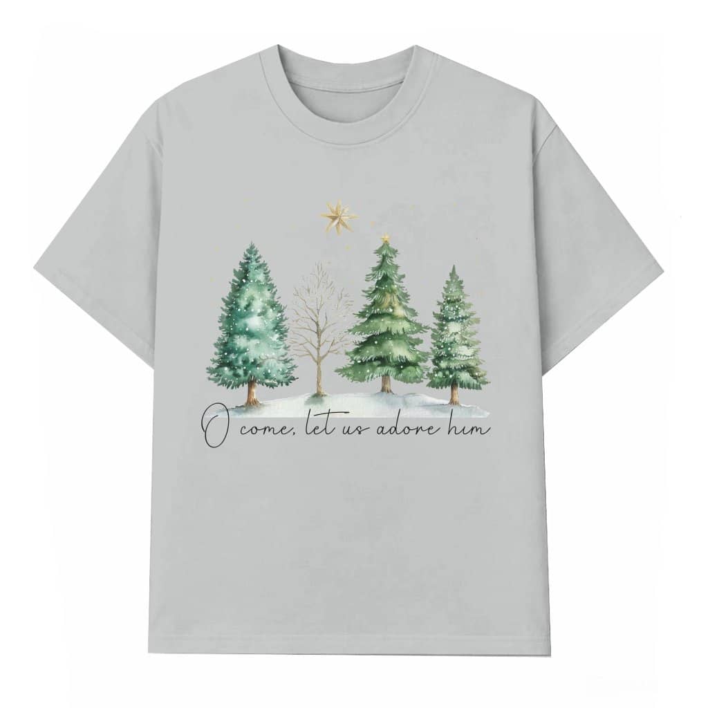 O Come Let Us Adore Him T-shirt – Christmas Gift Faith Retro