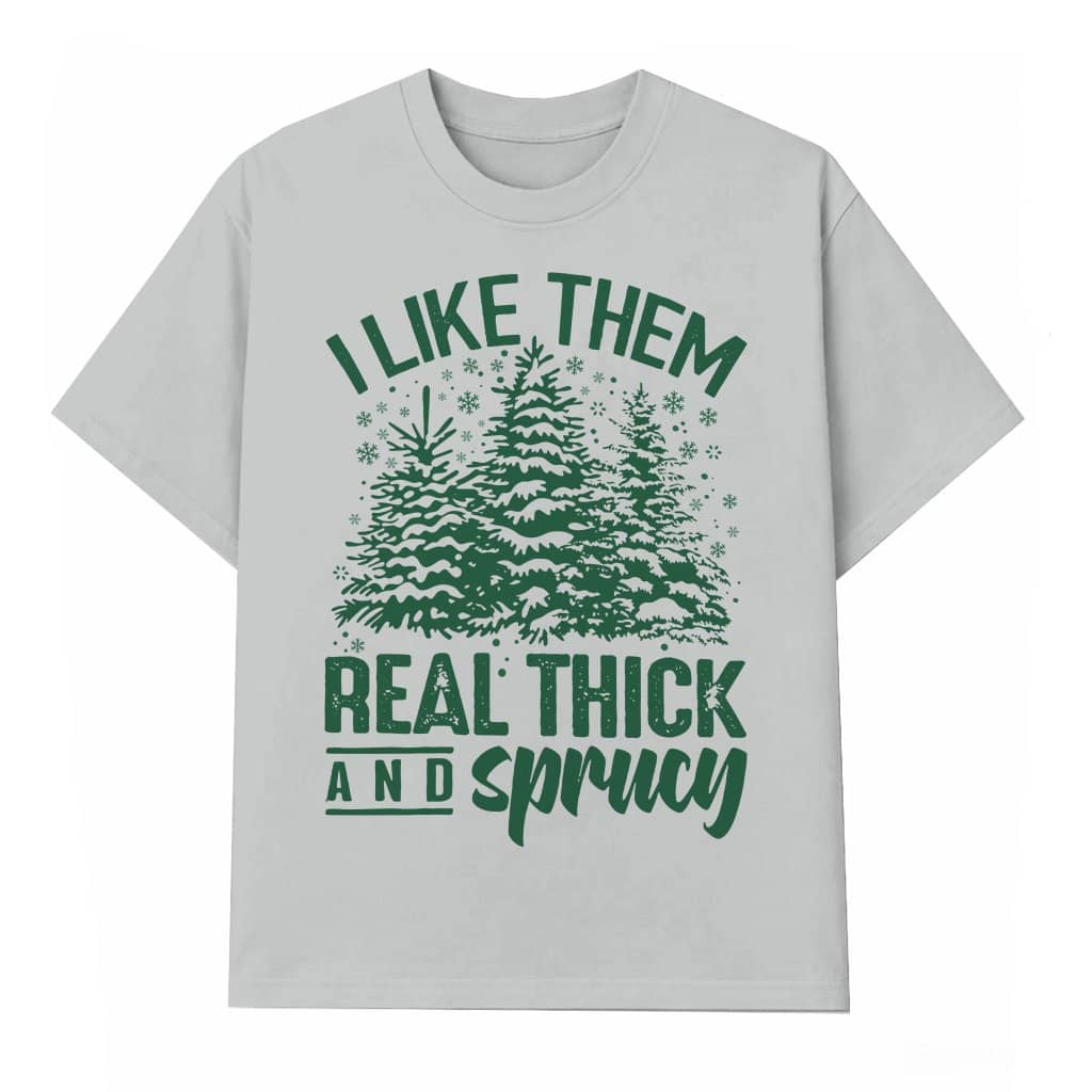 Funny Thick and Sprucey T-shirt – Christmas Gift Retro