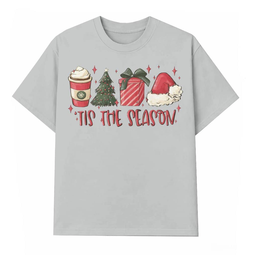 Tis the Season T-shirt – Christmas Gift Cute Festive