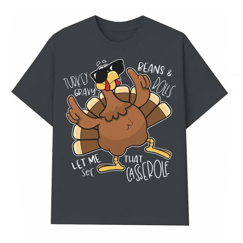 Thanksgiving Turkey T-shirt – Thanksgiving Gift for Men Women Funny