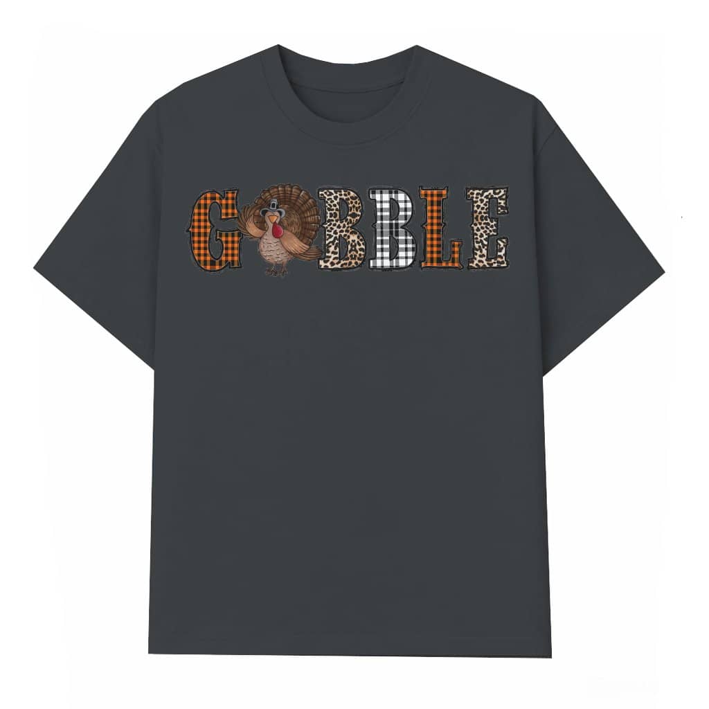 Funny Gobble Turkey T-shirt – Thanksgiving Gift for Men Women Trendy