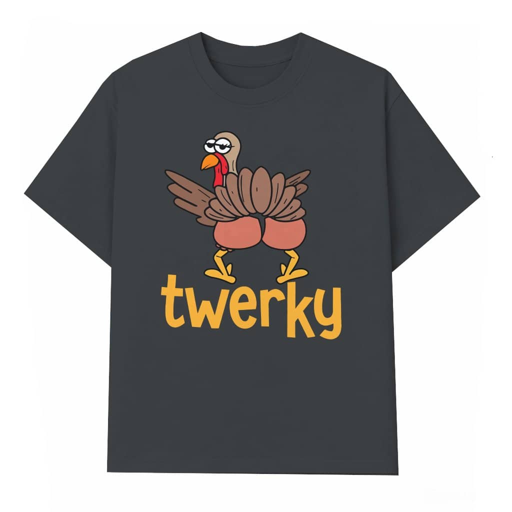 Twerky Turkey T-shirt – Thanksgiving Gift Funny Dance Pun Cute