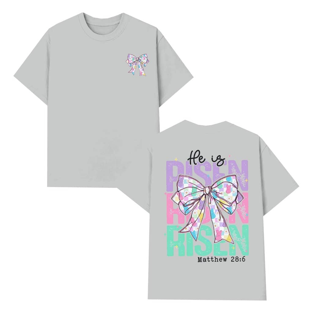 He is Risen Christian T-shirt – Easter Gift for Women Coquette Bow